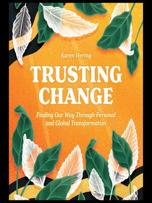 cover image of Trusting Change